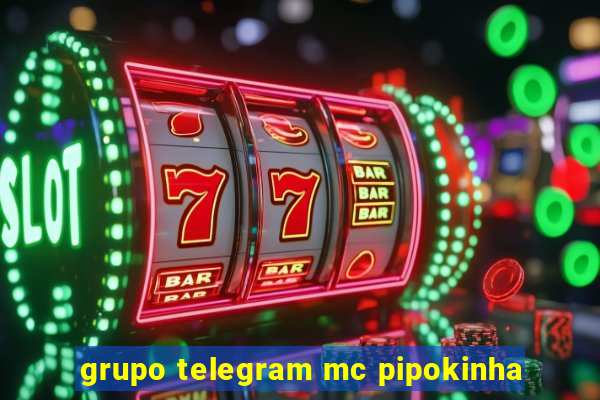 grupo telegram mc pipokinha